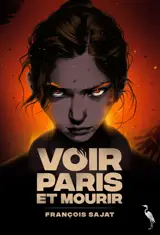 Voir Paris et mourir