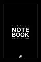 Fashion Notebook - Black & White - Carnets Mode Place des Victoires