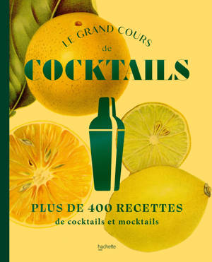 Le grand cours de cocktails & mocktails NED