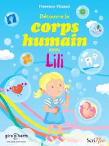 Découvre le corps humain avec Lili