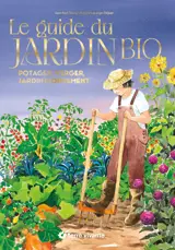 Le guide du jardin bio - Version Collector