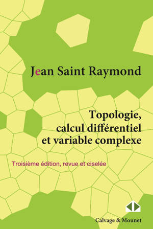 Topologie, calcul différentiel et variable complexe