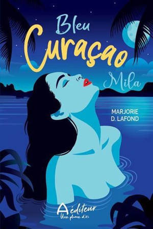 BLEU CURACAO. MILA
