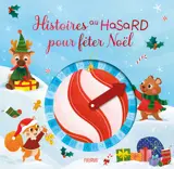Histoires au hasard pour fêter Noël