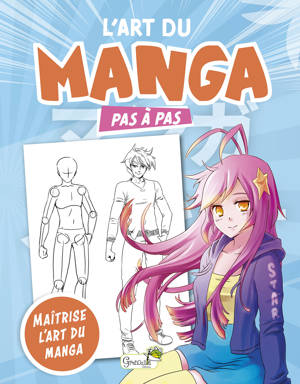 L'art du manga pas à pas