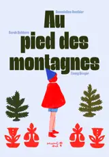 Au pied des montagnes