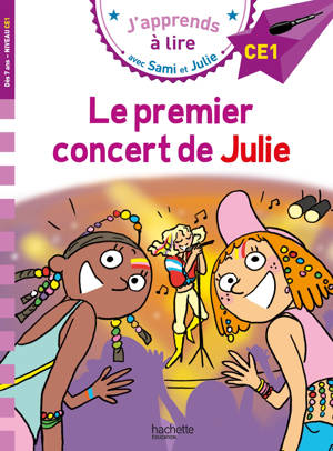Sami et Julie CE1 - Le premier concert de Julie