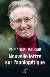 Nouvelle lettre sur l'apologétique