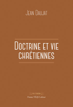 Doctrine et vie chrétiennes