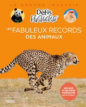 Les fabuleux records des animaux
