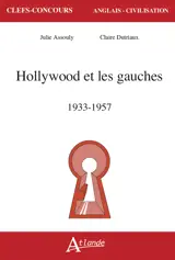 Hollywood et les gauches, 1933-1957