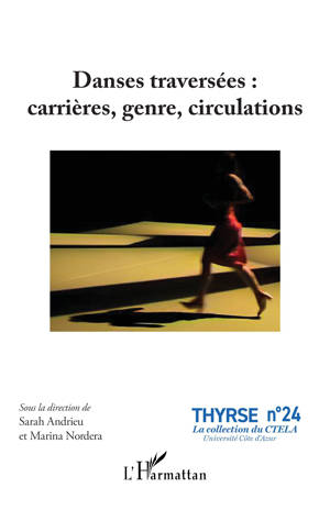 Danses traversées :  carrières, genre, circulations