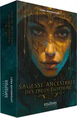 Sagesse ancestrale des dieux égyptiens