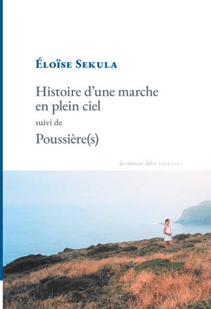 Histoire d'une marche en plein ciel