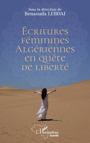 Écritures féminines algériennes en quête de liberté
