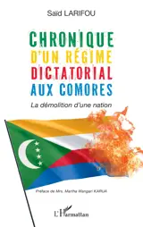 Chronique d'un régime dictatorial aux Comores