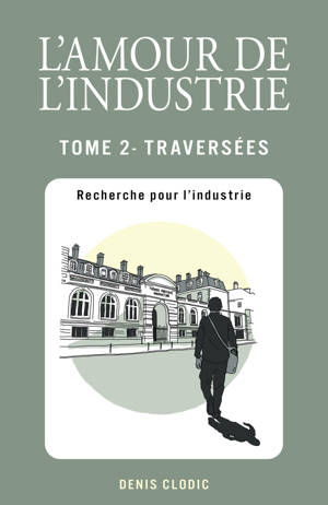 L'Amour de l'industrie - Tome 2