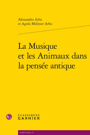 La Musique et les Animaux dans la pensée antique