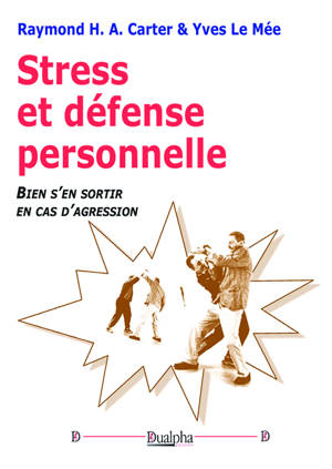 Stress et défense personnelle
