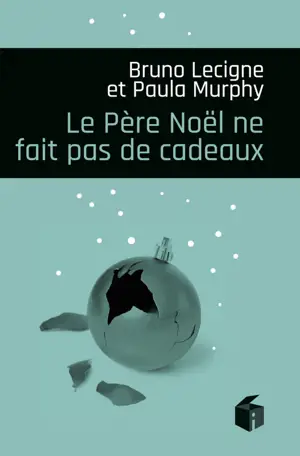 Le Père Noël ne fait pas de cadeau