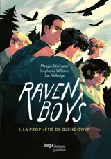 The Raven Boys - Tome 1 La prophétie de Glendower