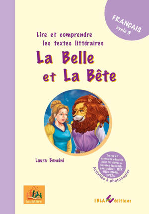 "La Belle et la Bête" Lire et comprendre les textes littéraires