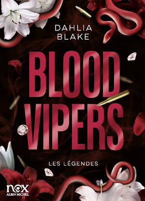 Les Légendes - tome 2 - Blood Vipers