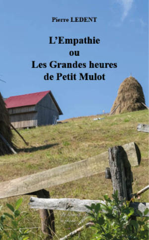 L'empathie ou Les grandes heures de Petit Mulot