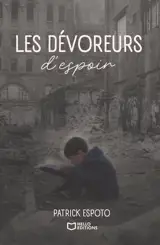 Les Dévoreurs d'espoir