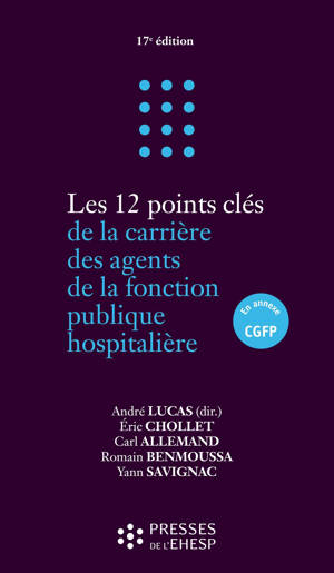 Les 12 points clés de la carrière des agents de la fonction publique hospitalière