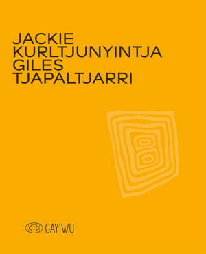 JACKIE KURLTJUNYINTJA GILES TJAPALTJARRI