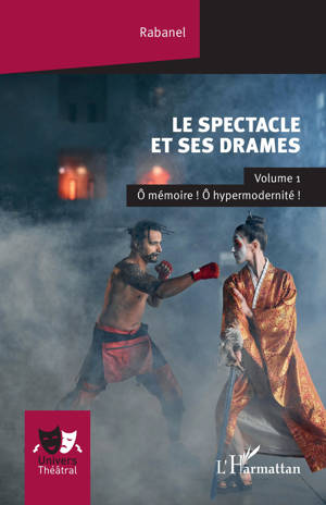 Le spectacle et ses drames