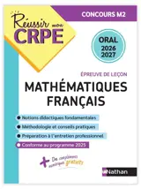 Réussir mon CRPE Français Maths Admission concours M2 oral 2026-2027