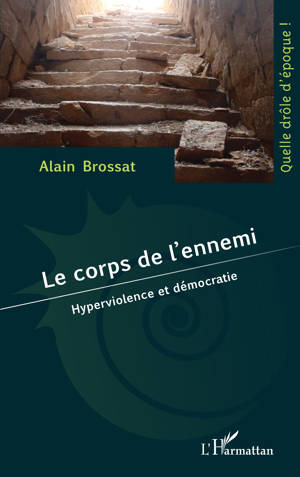 Le corps de l’ennemi