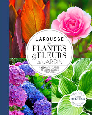 Larousse des plantes et fleurs de jardin - NP