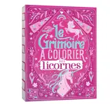 Le grimoire des licornes à colorier -  avec paillettes
