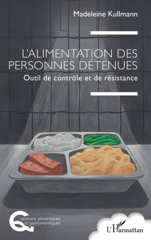 L’alimentation des personnes détenues