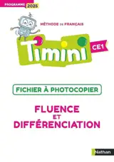TIMINI - CE1 - Fichier à photocopier fluence et différenciation