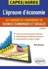 L'épreuve d'économie aux concours de l'enseignement en sciences économiques et sociales. CAPES/AGRÉGATIONS