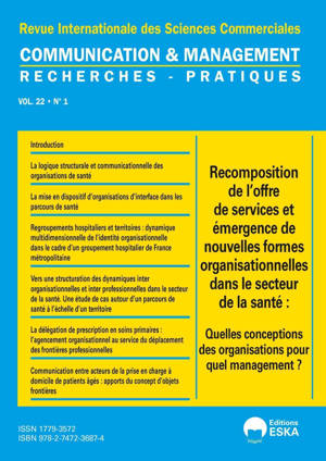 recomposition de l'offre de services et émergence de nouvelles formes organisationnelles dans le secteur de la santé : quelles conceptions des organisations pour quel management ?