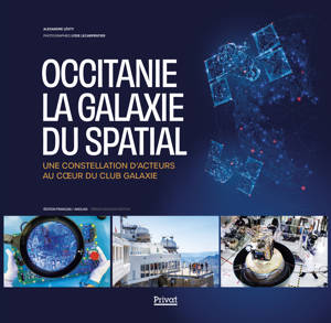 Occitanie, la galaxie du spatial