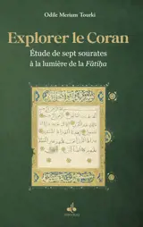 EXPLORER LE CORAN  TOME 2