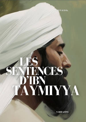 Les sentences d’Ibn Taymiyya