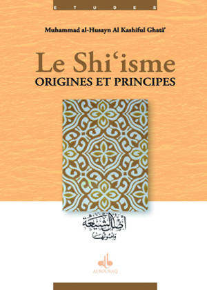 SHIISME ORIGINES ET PRINCIPE