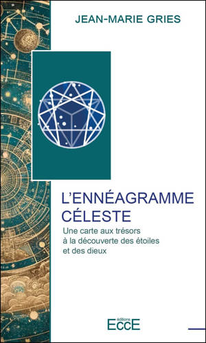 L'Ennéagramme céleste - Une carte aux trésors à la découverte des étoiles et des dieux