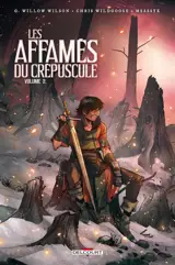 Les Affamés du crépuscule T02