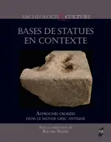Bases de statues en contexte