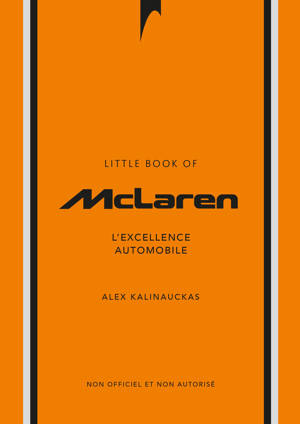 L'Histoire de McLaren - L'Excellence automobile (version française)