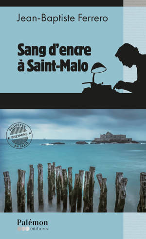 Sang d'encre à Saint-Malo