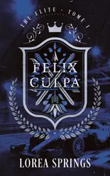 Felix Culpa -  The Elite Tome 1